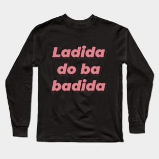 Red velvet queendom ladida do ba badida Long Sleeve T-Shirt